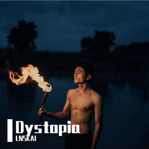 Dystopia（反乌托邦）