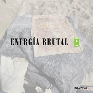 ENERGÍA BRUTAL