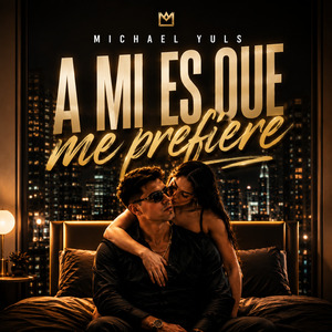 A Mi Es Que Me Prefiere