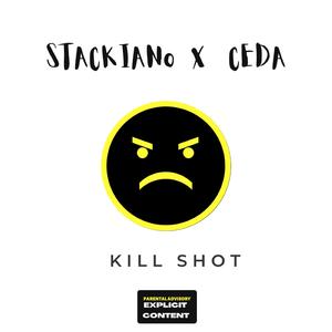 Kill Shot (feat. Stackiano)