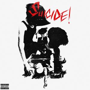 SUICIDE!