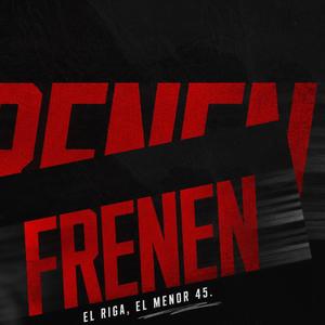 FRENEN (feat. LIL MENOL 45)