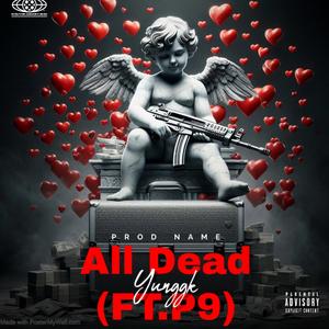 All dead (feat. P9)