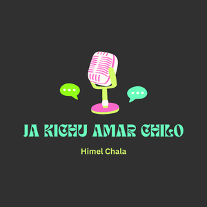 Ja Kichu Amar Chilo