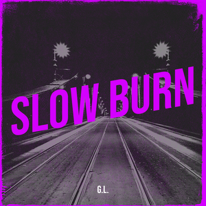 Slow Burn