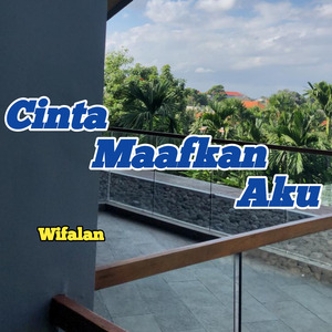 Cinta Maafkanlah Aku