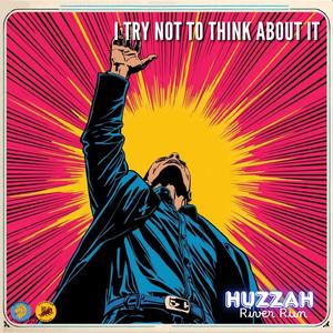 I Try Not To Think About It