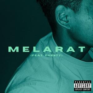 Melarat (feat. Chesty)