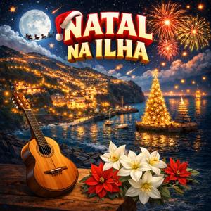 Natal na Ilha (feat. Vânia Fernandes, Sofia Relva, Petra Gomes, Beatriz Caboz, Tiago Sena & Lee Jones)