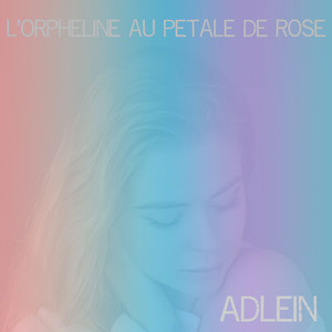 L'orpheline au pétale de rose