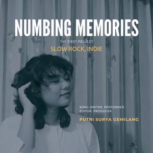 Numbing Memories