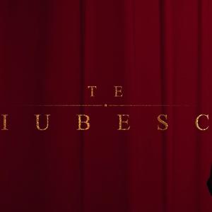 Te Iubesc