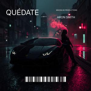 Quédate
