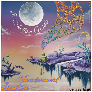 We Got High (feat. Shallow Wells)