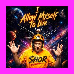 I ALLOW MYSELF TO LIVE