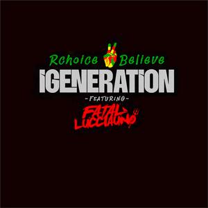 iGeneration (feat. Fatal Lucciauno)