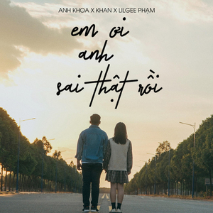 Em Ơi Anh Sai Thật Rồi (Beat)