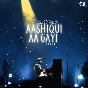 Aashiqui Aa Gayi - Lofi