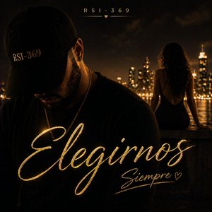 Elegirnos Siempre