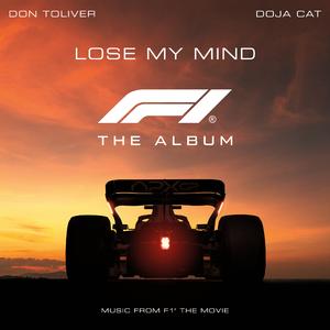 Lose My Mind (feat. Doja Cat) [From F1® The Movie]