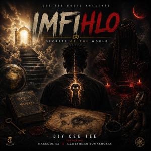 Imfihlo (feat. MarCool SA & Mzweshman Somakhoras)