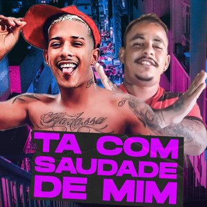 Ta Com Saudade de Mim