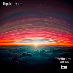 Liquid Skies (Meditation)