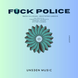 **** Police (Francesco Almonte Remix)