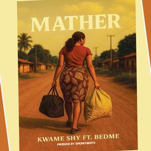 Mather (feat. Bedme)