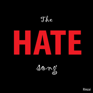 The Hate Song