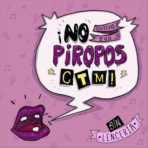 No Quiero Tus Piropos