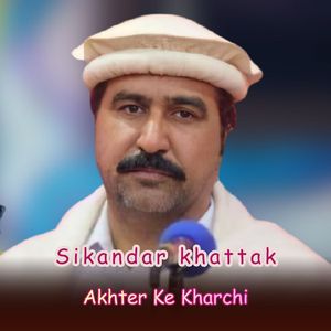 Akhter Ke Kharchi