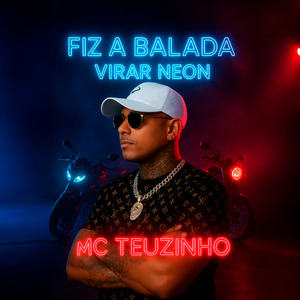 Fiz a Balada Vira Neon