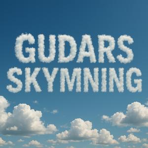 GUDARS SKYMNING