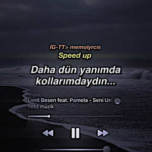 Daha dün kollarımdaydın (speed up)