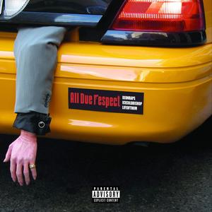 ALL DUE RESPECT (feat. ICECOLDBISHOP & LIFEOFTHOM)