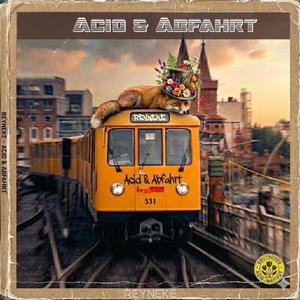 Acid & Abfahrt (Original Vocal Mix)