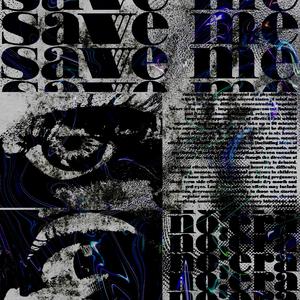 SAVE ME