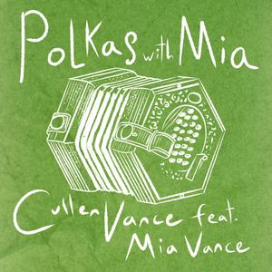 Polkas with Mia (feat. Mia Vance)