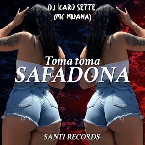 Toma Toma Safadona