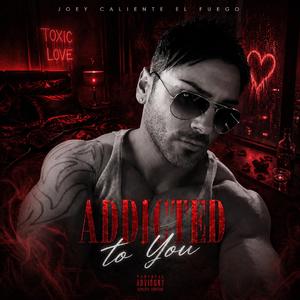 Addicted to you (Radio Edit)