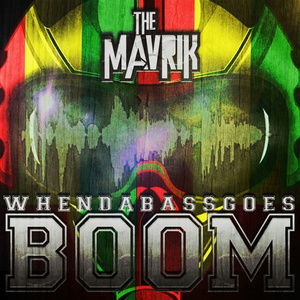 When Da Bass Goes Boom (Original Mix)