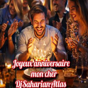 Joyeux anniversaire mon cher