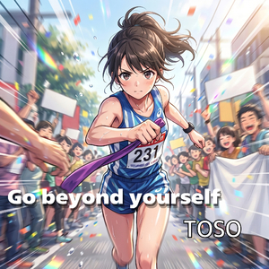 Go beyond yourself