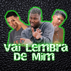 Vai Lembra de Mim