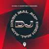 KXXMA - DJ DREH MAL AUF