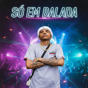 Só em Balada