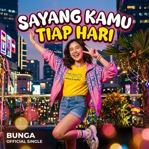 Sayang Kamu Tiap Hari