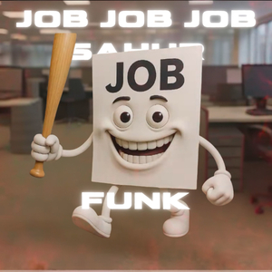 JOB JOB JOB SAHUR FUNK