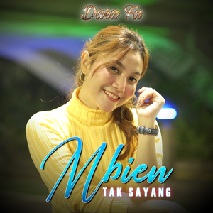 Mbiyen Tak Sayang